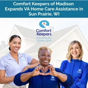 ck madison pr4 Comfort Keepers of Madison Expands Alzheimer’s Home Care Services to Support Families in the Community