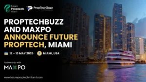 PropTechBuzz and Maxpo Announce Future Proptech Miami, a PropTech Conference in Miami on 12–13 May prop tech buzz PropTechBuzz and Maxpo Announce Future Proptech Miami, a PropTech Conference in Miami on 12–13 May