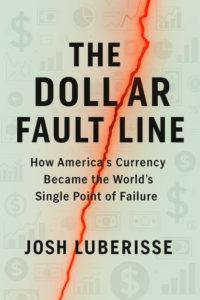 the dollar fault line book cover As Washington Shuts Down, New Book Argues U.S. Politics Is Now Global Finance’s Greatest Threat