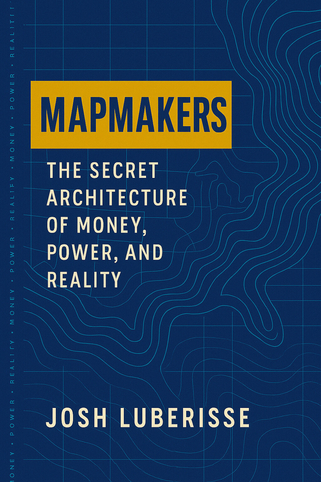 mapmakers-secret-money-power-and-reality-og-cover